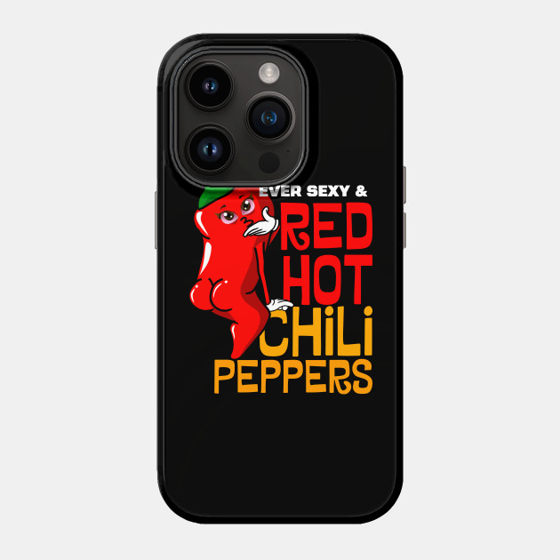 Ever Sexy And Red Hot Chili Peppers